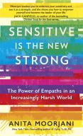 Sensitive Is The New Strong