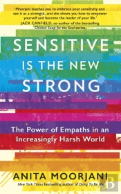 Sensitive Is The New Strong