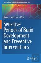 Sensitive Periods Of Brain Development And Preventive Interventions