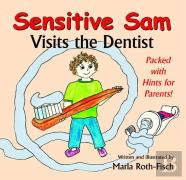Sensitive Sam Visits The Dentist