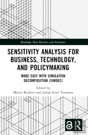 Sensitivity Analysis For Business, Technology, And Policymaking