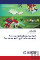Sensor Selection For Iot Services In Fog Environment