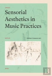 Sensorial Aesthetics In Music Practices