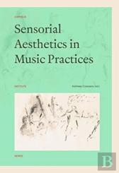 Sensorial Aesthetics In Music Practices