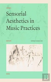 Sensorial Aesthetics In Music Practices