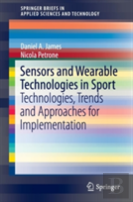 Sensors And Wearable Technologies In Sport