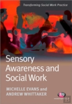 Bertrand.pt - Sensory Awareness And Social Work