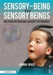 Sensory-Being For Sensory Beings
