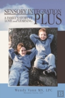 Bertrand.pt - Sensory Integration Plus: A Family'S Sto