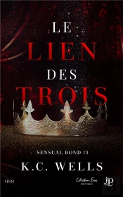Sensual Bond Tome 1 : Le Lien Des Trois