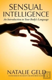 Sensual Intelligence: An Introduction To