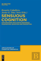Sensuous Cognition