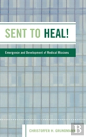 Sent To Heal!