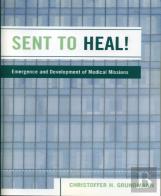 Sent To Heal!