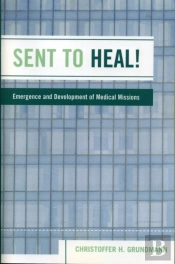 Sent To Heal!