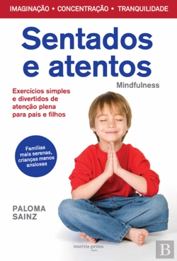 Bertrand.pt - Sentados e Atentos: Mindfulness