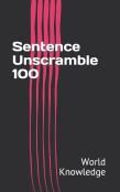 Sentence Unscramble 100