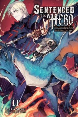Bertrand.pt - Sentenced To Be A Hero, Vol. 2 (Light Novel)