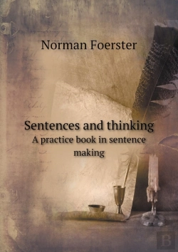 Bertrand.pt - Sentences And Thinking A Practice Book In Sentence Making