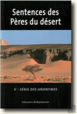 Bertrand.pt - Sentences Des Pères Du Désert Tome 5 ; Série Des Anonymes