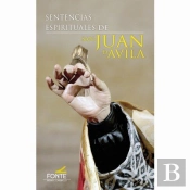 Sentencias Espirituales De San Juan De Avila