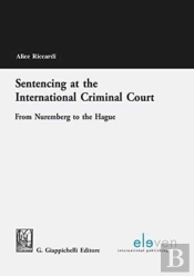 Sentencing At The International Criminal Court
