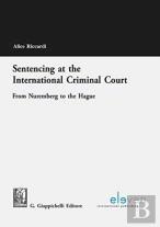 Sentencing At The International Criminal Court