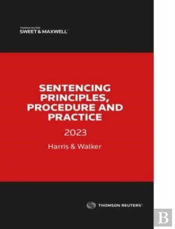Bertrand.pt - Sentencing Principles, Procedure And Practice 2023