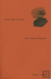 Sentes Dans Le Temps