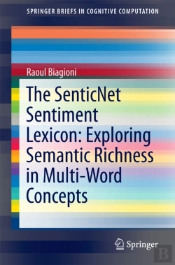 Bertrand.pt - Senticnet Sentiment Lexicon: Exploring Semantic Richness In Multi-Word Concepts