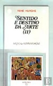 Sentido e Destino da Arte II