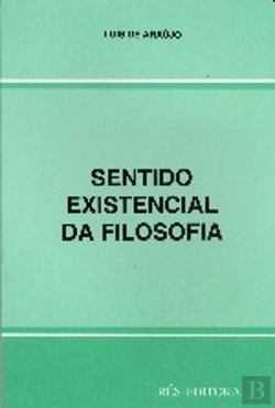 Bertrand.pt - Sentido Existencial da Filosofia