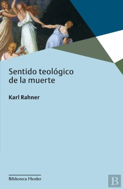 Bertrand.pt - Sentido Teológico De La Muerte