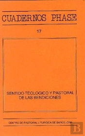 Sentido Teológico Y Pastoral De Las Bendiciones