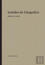 Sentidos do Fotográfico