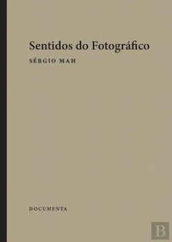 Bertrand.pt - Sentidos do Fotográfico