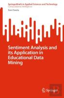 Sentiment Analysis And Its Application In Educational Data Mining