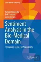 Sentiment Analysis In The Bio-Medical Domain