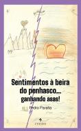 Sentimentos à Beira do Penhasco… Ganhando Asas!