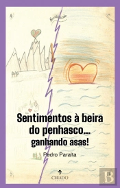 Sentimentos à Beira do Penhasco… Ganhando Asas!