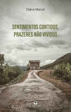 Bertrand.pt - Sentimentos Contidos, Prazeres Não Vividos