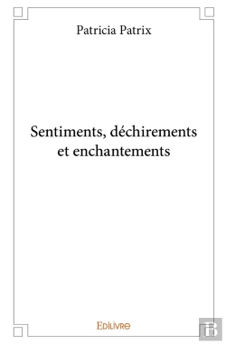 Bertrand.pt - Sentiments, Déchirements Et Enchantements