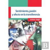 Sentimiento, Pasion Y Afecto En La Transferencia