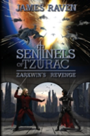 Sentinels Of Tzurac - Zarkwin'S Revenge