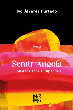 Bertrand.pt - Sentir Angola… 50 Anos Após a 