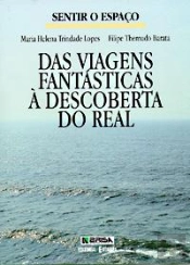 Sentir o Espaço - das Viagens Fantásticas à Descoberta do Real