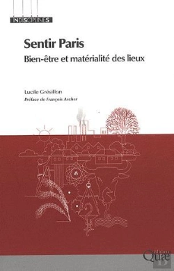 Bertrand.pt - Sentir Paris ; Bien-Être Et Matérialité Des Lieux