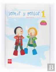 Sentir Y Pensar. 1 Primaria
