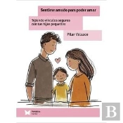Sentirse Amado Para Poder Amar