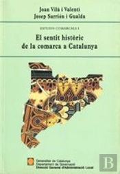 Sentit Històric De La Comarca A Catalunya/El